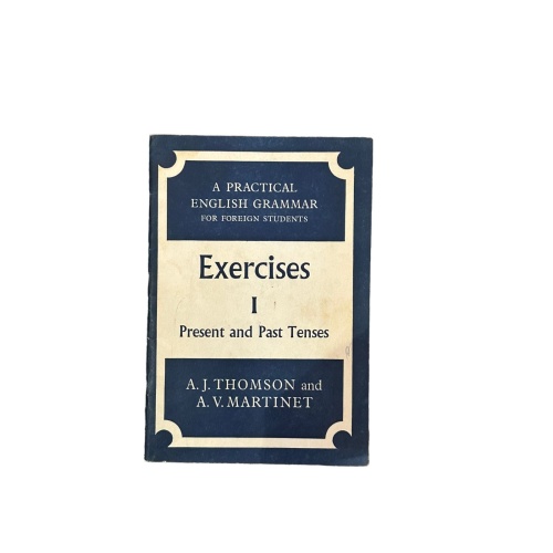 6552 A PRACTICAL ENGLISH GRAMMAR FOR FOREIGN STUDENTS: EXERCISES I