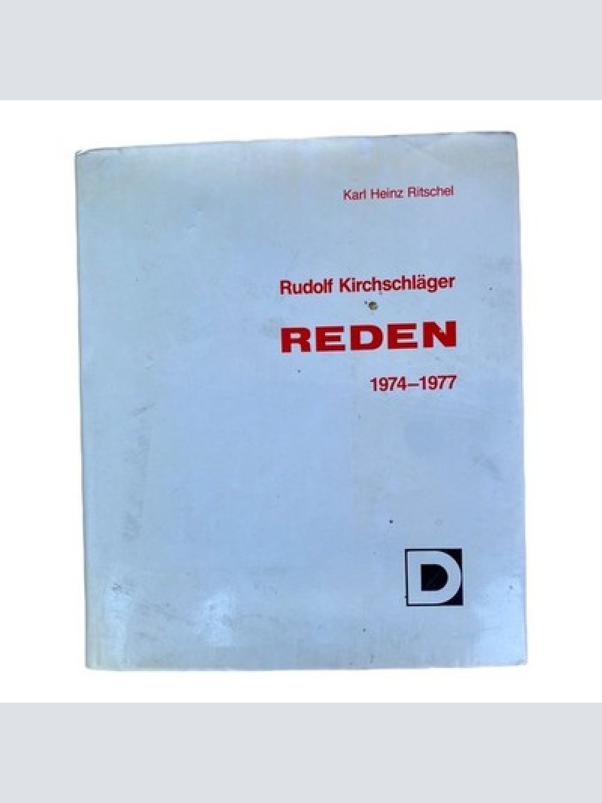 738 Karl Heinz Ritschel KIRCHSCHLÄGER RUDOL "REDEN" 1974 - 1977 HC