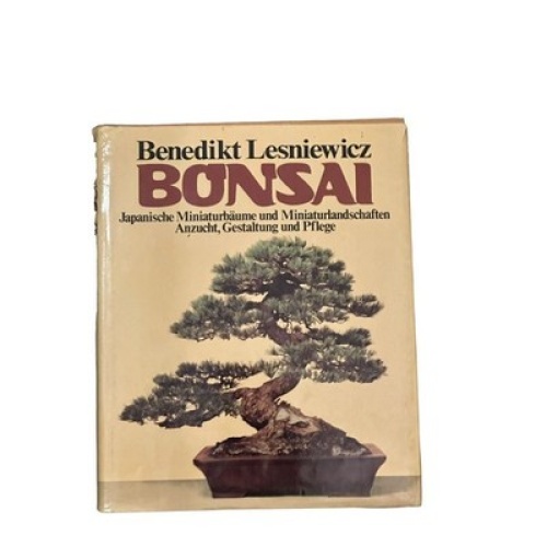 7460 BONSAI JAPAN. MINIATURBÄUME U MINIATURLANDSCH.: ANZUCHT GESTALTUNG U PFLEGE