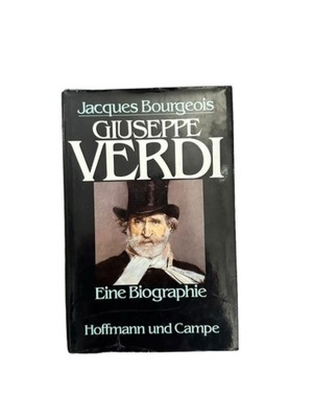 7374 Jacques Bourgeois GIUSEPPE VERDI HC Hoffmann und Campe