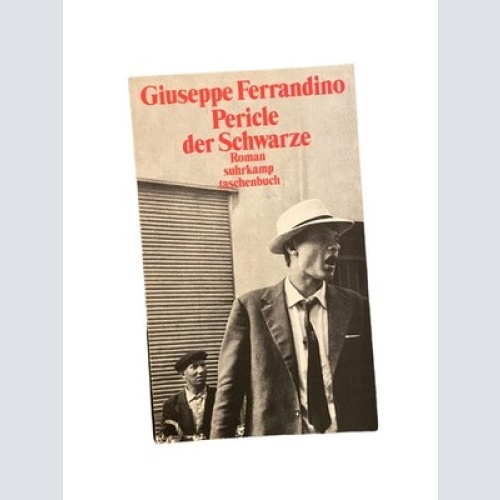 2335 Giuseppe Ferrandino PERICLE DER SCHWARZE ROMAN suhrkamp