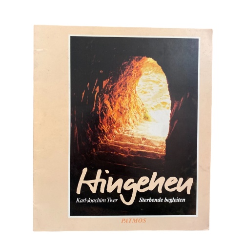 1904 Karl-Joachim Twer HINGEHEN Sterbende begleiten +Abb