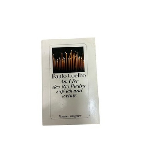 6711 Paulo Coelho AM UFER DES RIO PIEDRA SASS ICH UND WEINTE HC