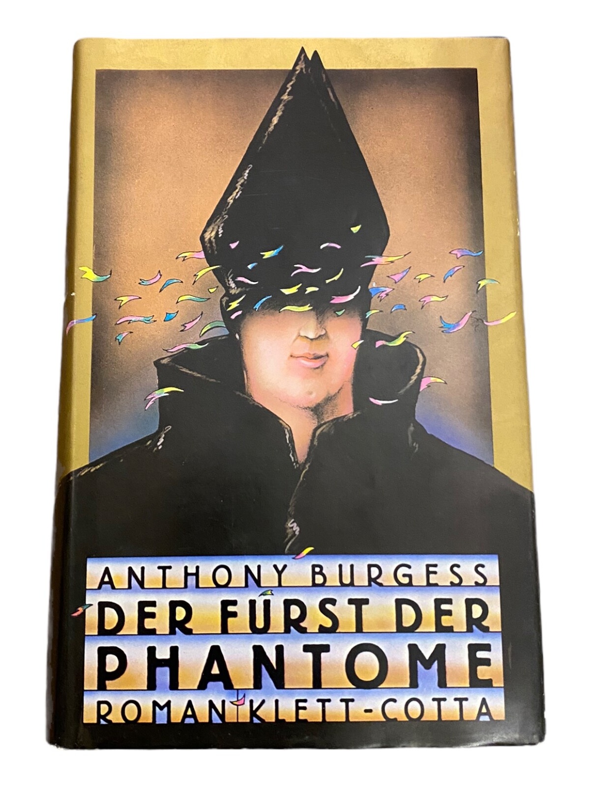 1395 Anthony Burgess DER FÜRST DER PHANTOME Roman HC MEISTERWERK