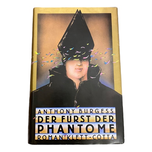 1395 Anthony Burgess DER FÜRST DER PHANTOME Roman HC MEISTERWERK