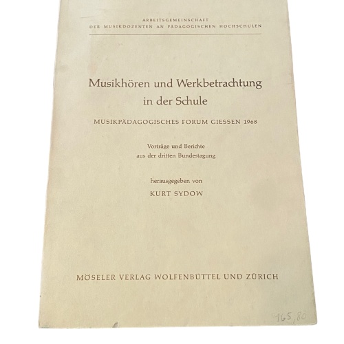 1616 MUSIKHÖREN UND WERKBETRACHTUNG IN DER SCHULE MUSIKPÄDAGOGISCHES GIESSEN