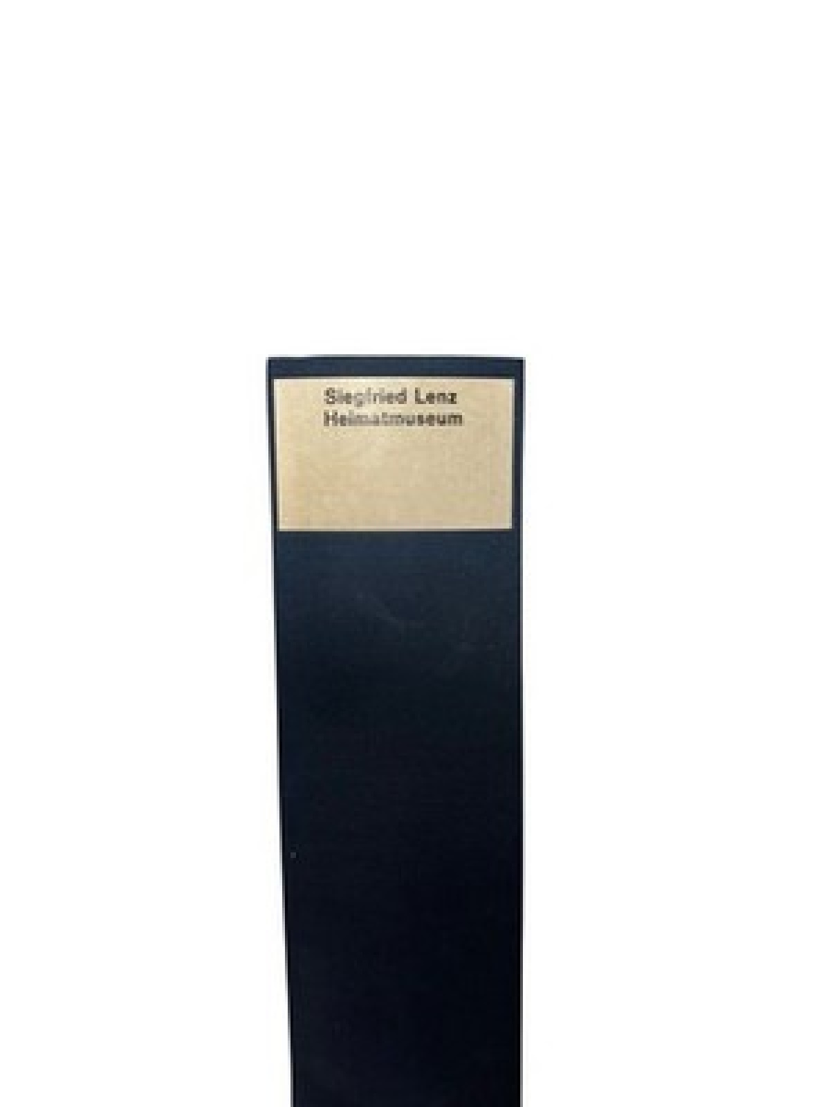 Heimatmuseum. Roman Roman Lenz, Siegfried: