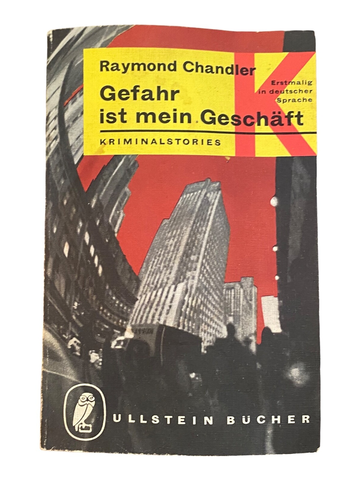 307 Raymond Chandler GEFAHR IST MEIN GESCHÄFT - ERSTMALIG IN DEUTSCHER SPRACHE
