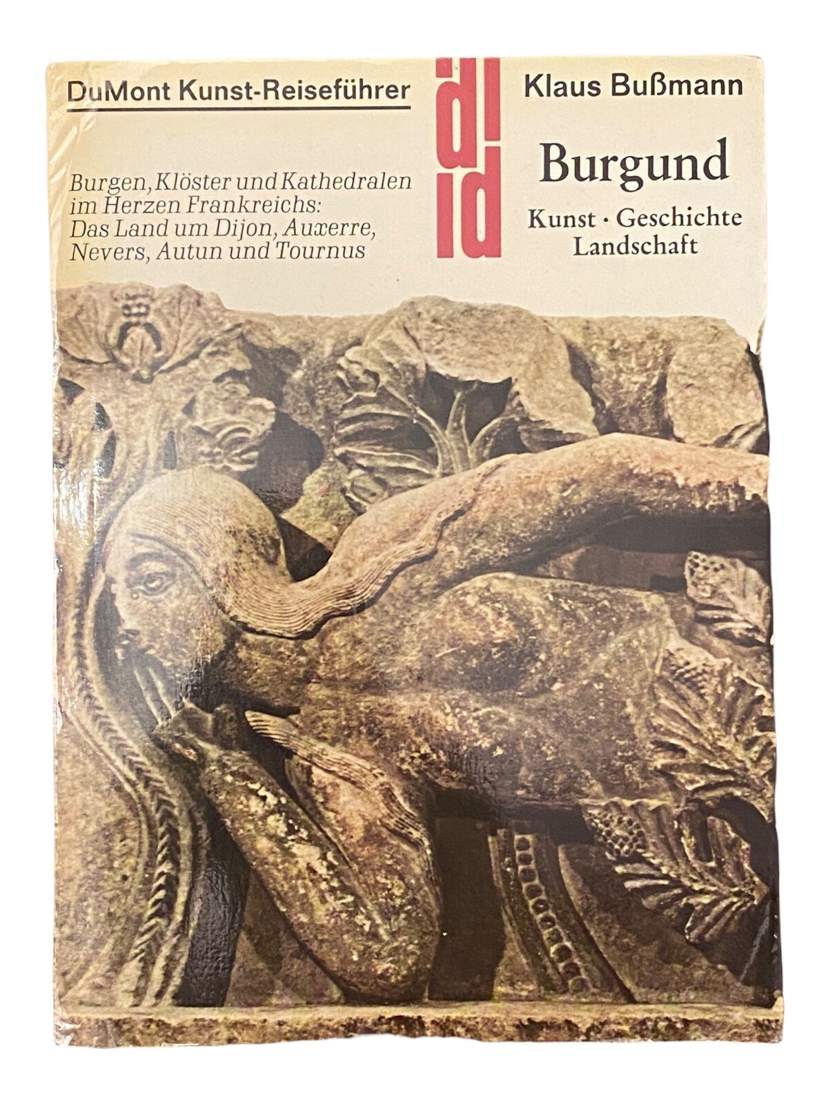 861 Klaus Bußmann BURGUND - KUNST, GESCHICHTE, LANDSCHAFT
