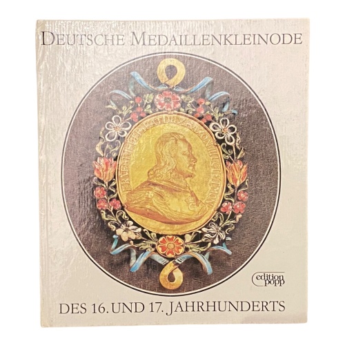 867 Lore Börner DEUTSCHE MEDAILLENKLEINODE DES 16. UND 17. JAHRHUNDERTS HC