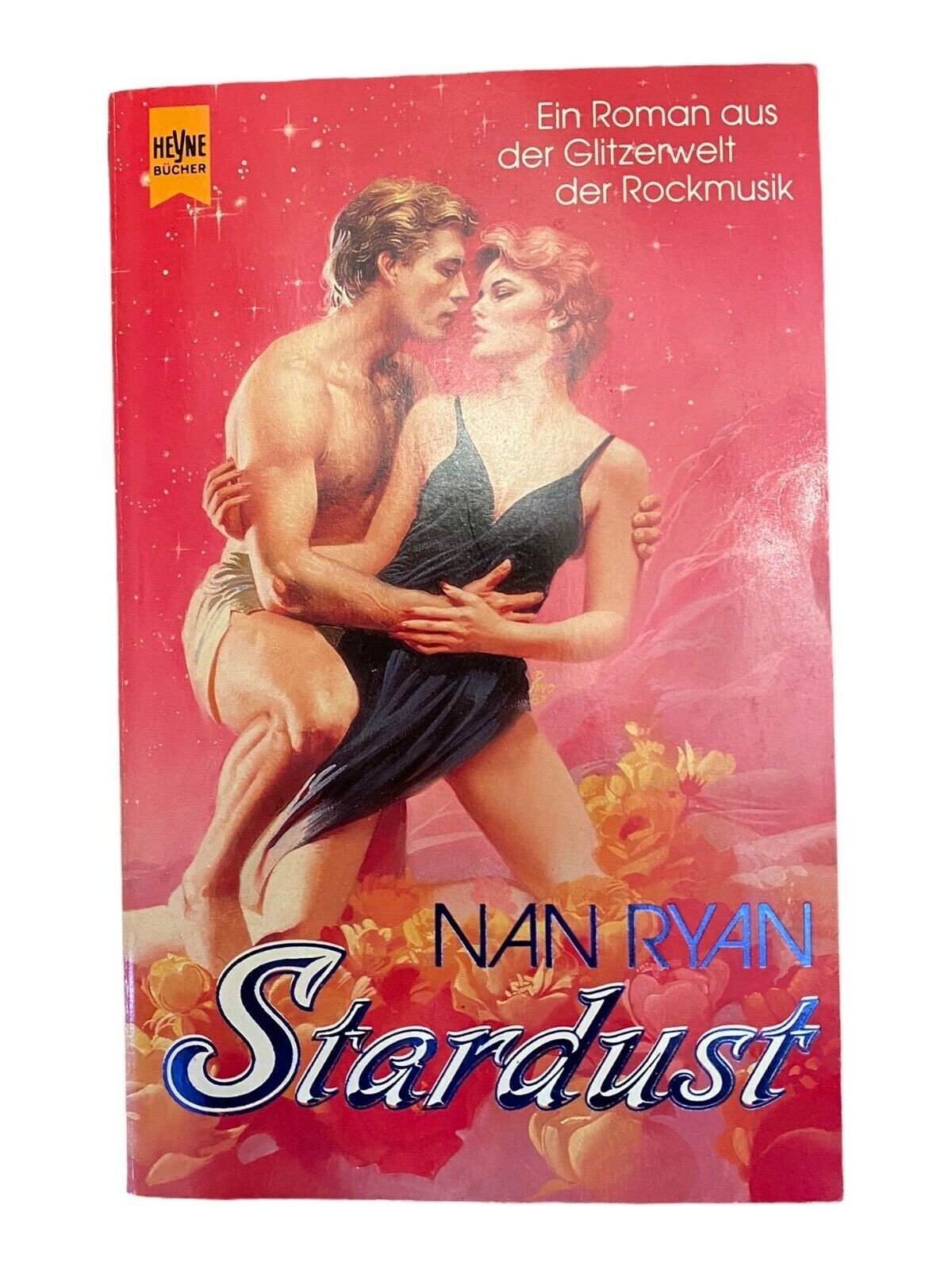 844 Nan Ryan STARDUST. Roman GLITZERWELT DER ROCKMUSIK