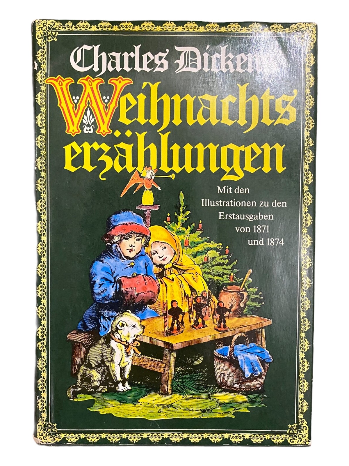 1302 Charles Dickens WEIHNACHTSERZÄHLUNGEN Mit den Illustrationen Erstausgaben