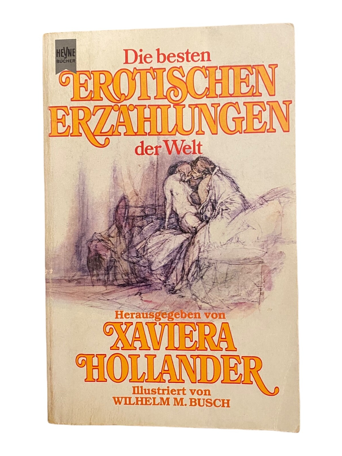 1377 Xaviera Hollander DIE BESTEN EROTISCHEN ERZÄHLUNGEN DER WELT