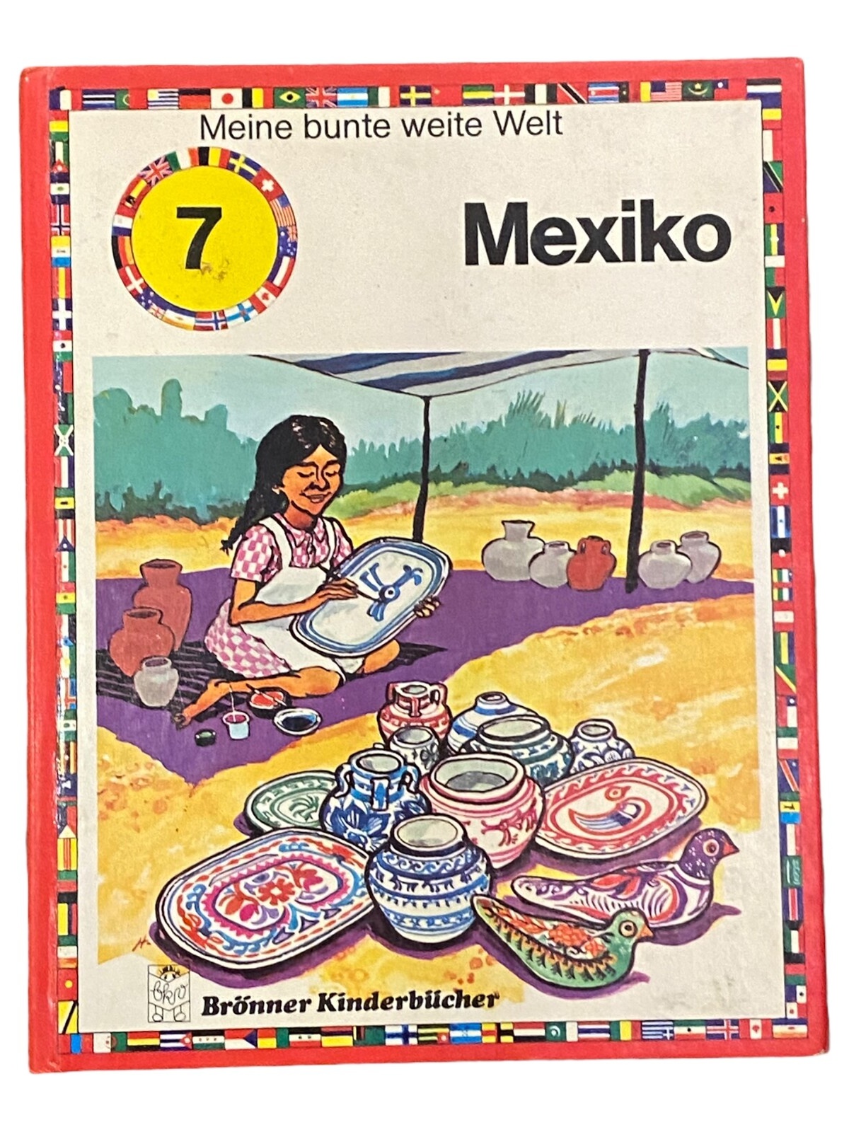 1384 Brönner Kinderbücher MEXIKO HC Meine bunte weite Welt 7