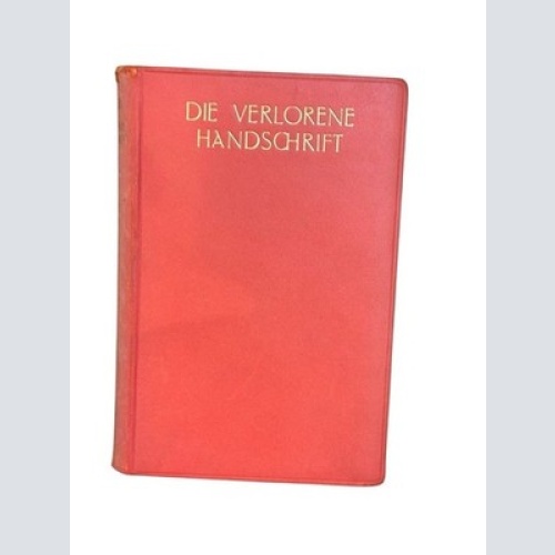 Die verlorene Handschrift: Vollst. Ausgabe Freytag, Gustav: