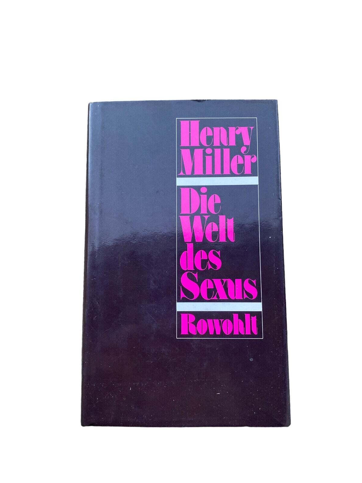 Henry Miller DIE WELT DES SEXUS Rowohlt Taschenbuch Verlag HC +Abb