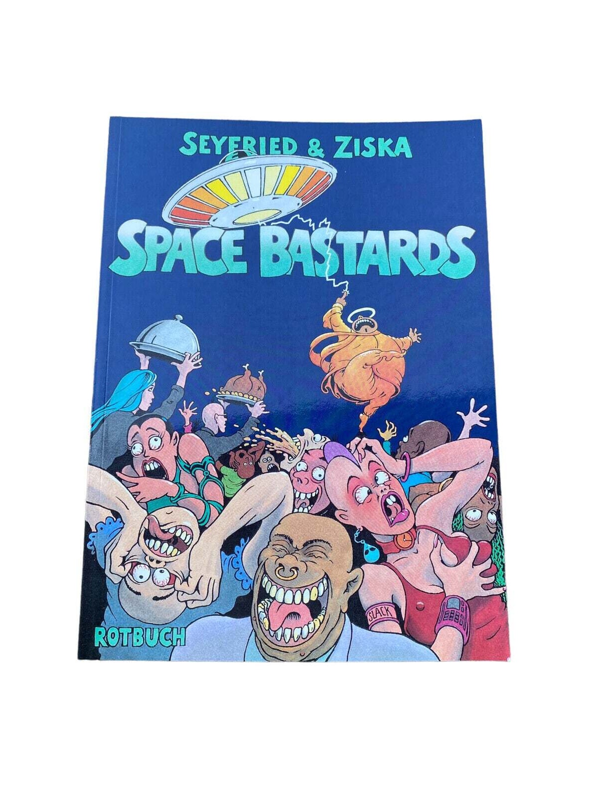 Gerhard Seyfried & Franziska Riemann - SPACE BASTARDS  +Abb