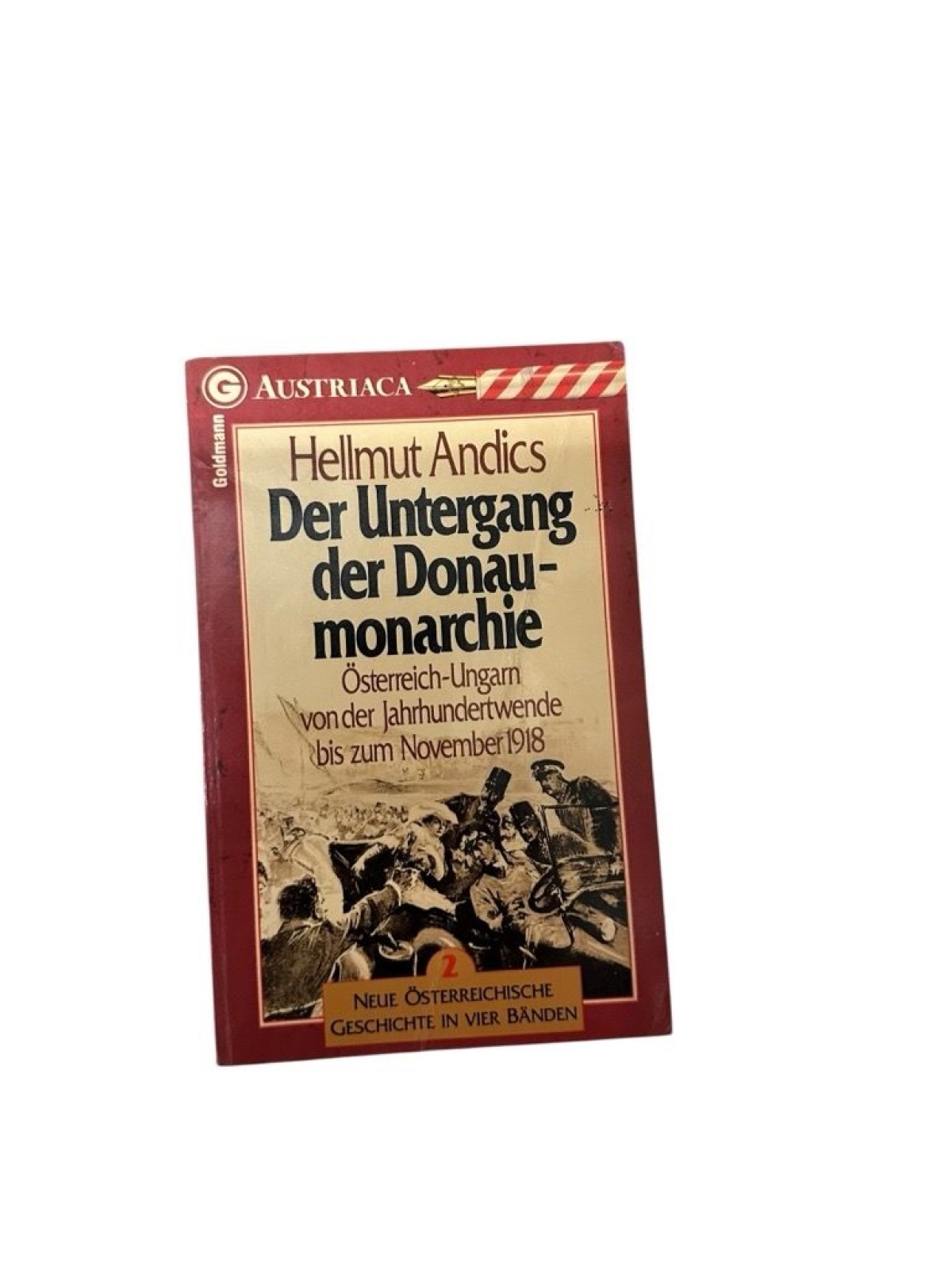 Der Untergang der Donaumonarchie, Band 2_4. Österreich-Ungarn von d. Jahrhundert
