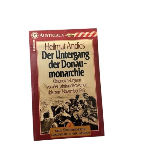 Der Untergang der Donaumonarchie, Band 2_4. Österreich-Ungarn von d. Jahrhundert