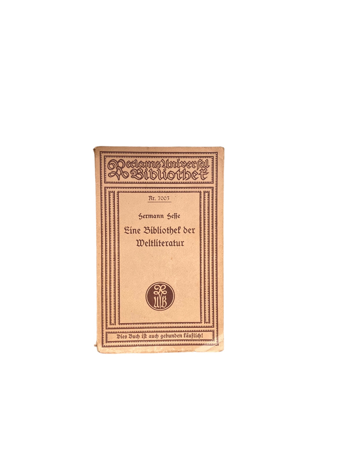 4370 Hermann Hesse EINE BIBLIOTHEK DER WELTLITERATUR. 2. Auflage. Druck von Phil