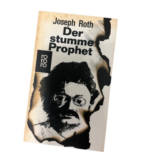 Der stumme Prophet Roth, Joseph: