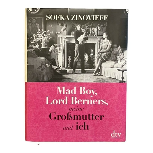 MAD BOY, LORD BERNERS, MEINE GROSSMUTTER UND ICH: MEMOIR HC +Abb