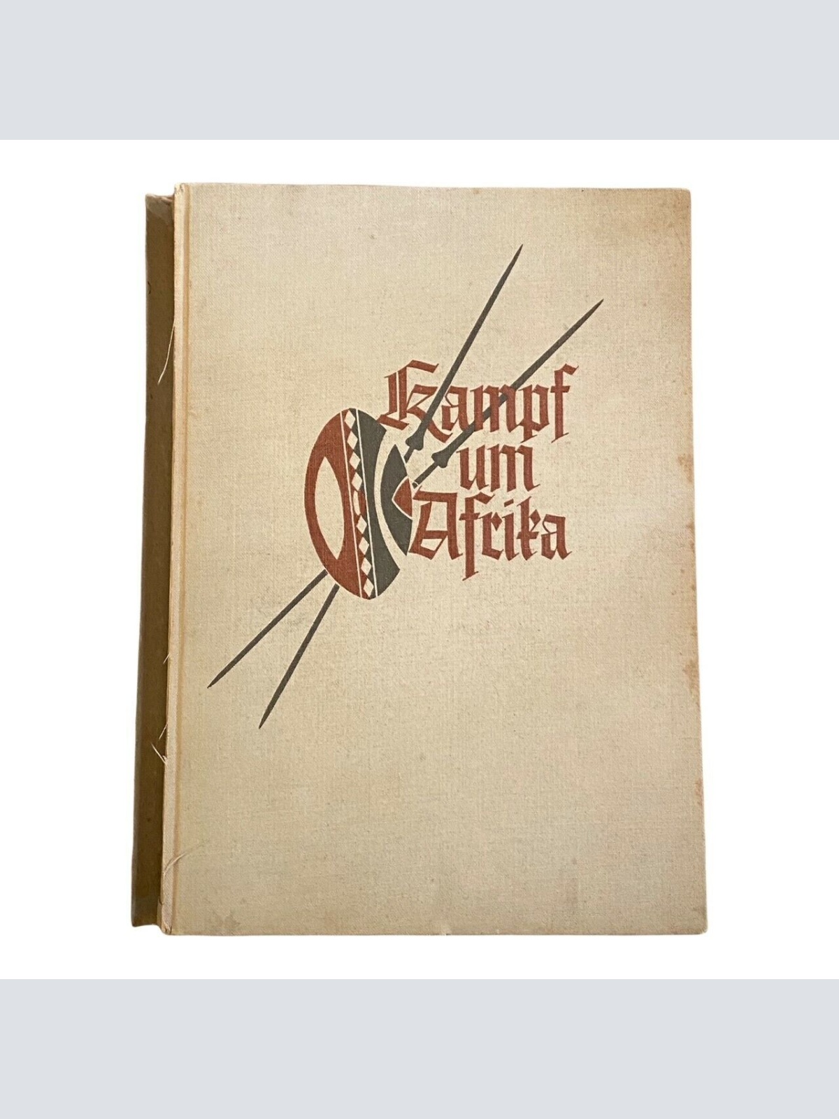 183 Arthur Berger KAMPF UM AFRIKA MIT KARTE SEHR GUTER ZUSTAND!