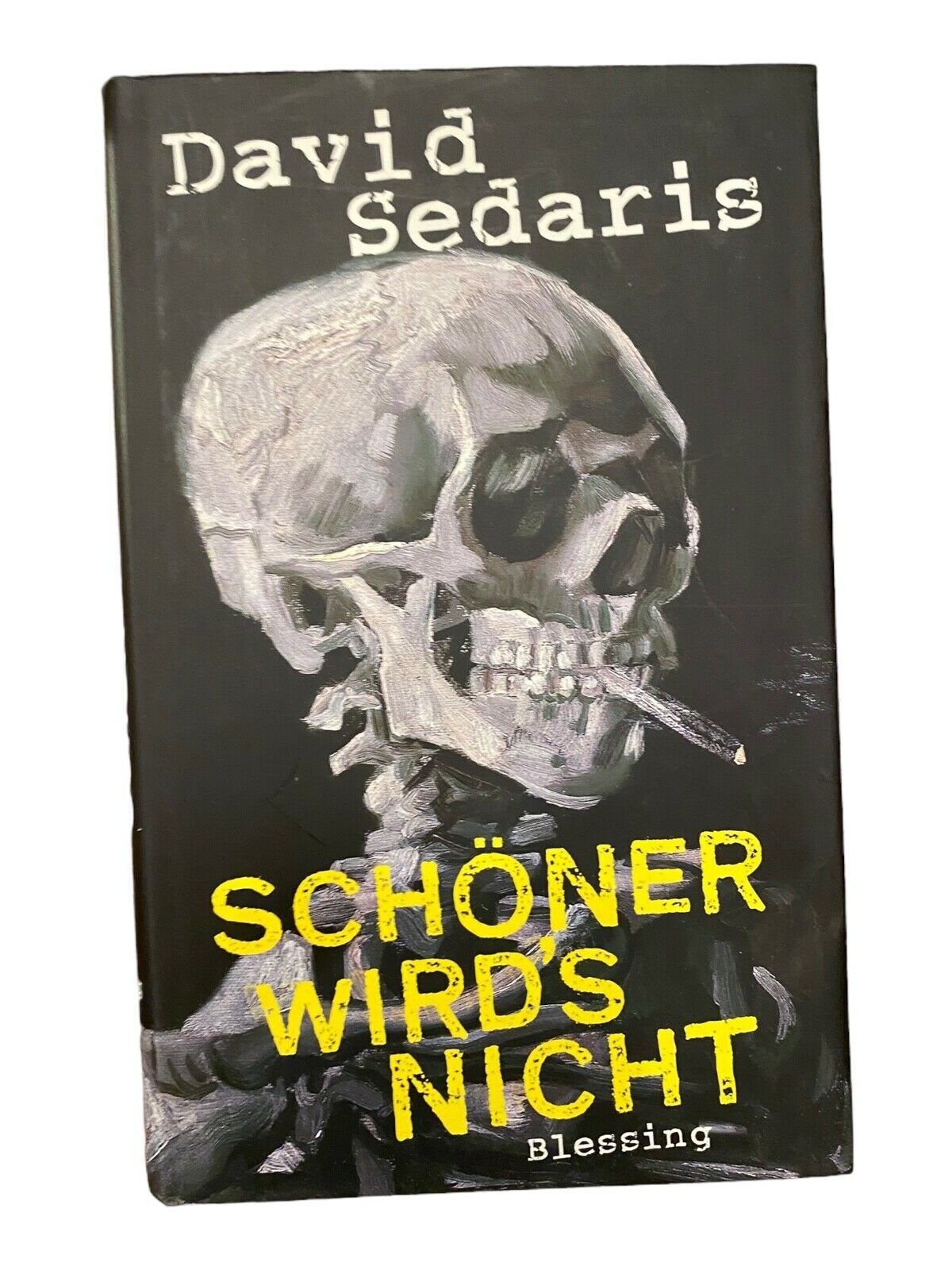 353 David Sedaris SCHÖNER WIRD'S NICHT HC SEHR GUTER ZUSTAND!