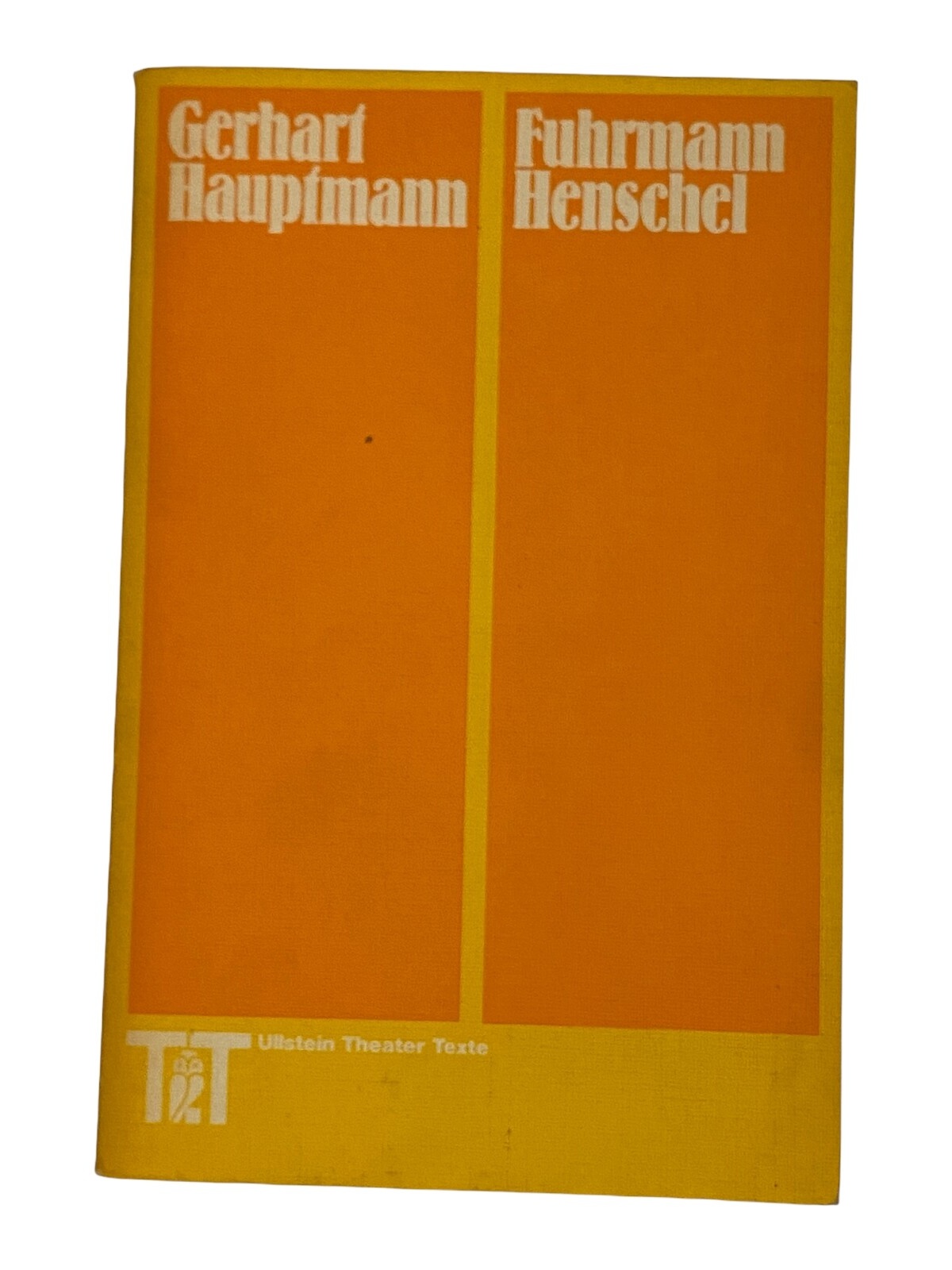 1344 GERHARD HAUPTMANN, FURHMANN HENSCHEL Schauspiel