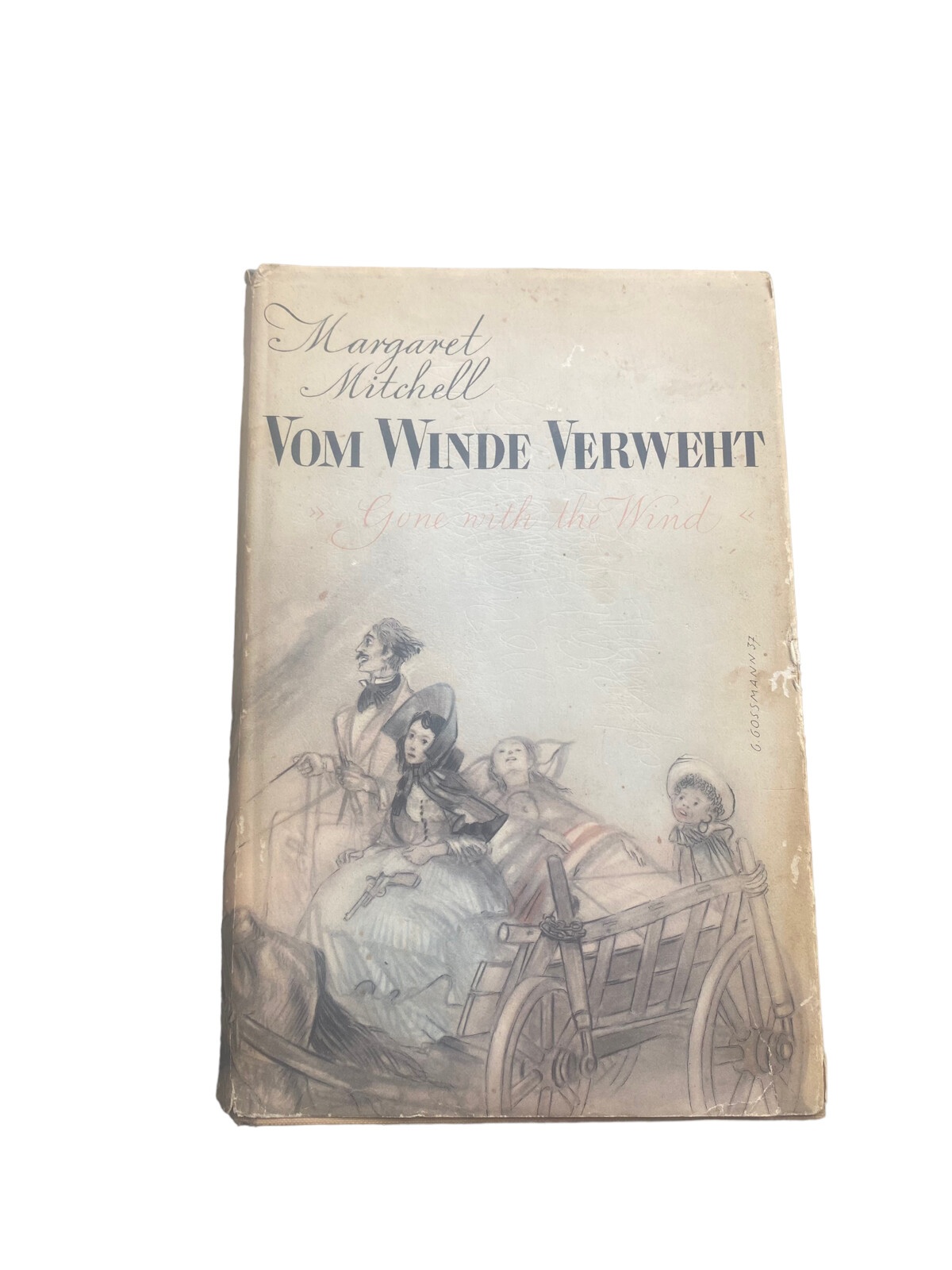 4598 Margaret Mitchell VOM WINDE VERWEHT. 'GONE WITH THE WIND'. DEUTSCH VON MART