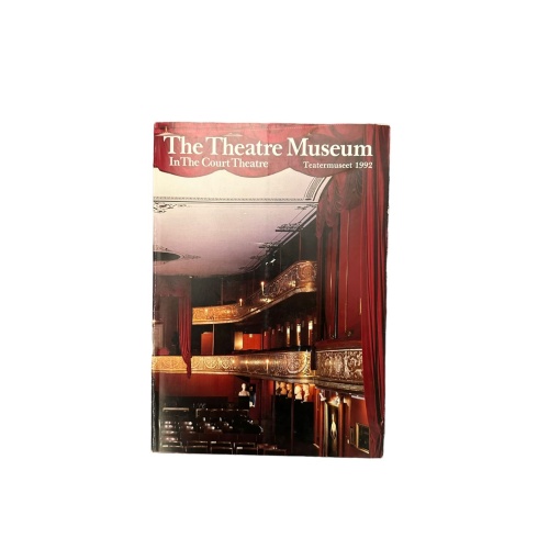 7371 THE THEATRE MUSEUM IN THE COURT THEATRE TEATERMUSEET 1992