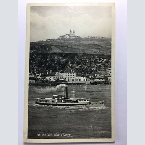 Gruss aus Maria Taferl - Wallfahrtskirche und Schiff 30119 TH ShNö