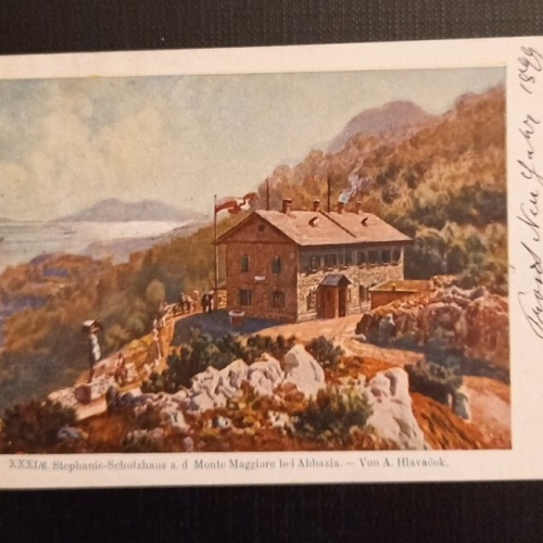 Stephanie Schutzhaus a.d. Monte Maggiore bei Abbazia 800033 Ga E