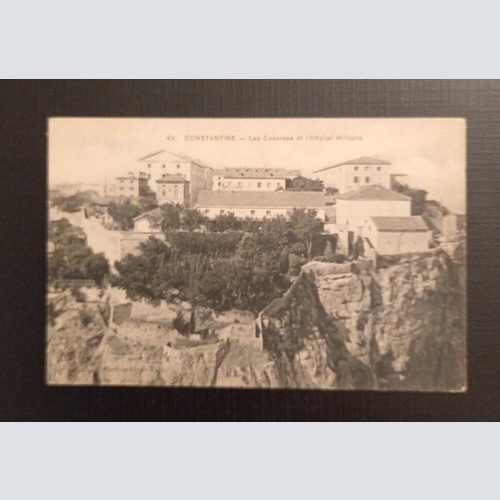 Constantine Les Casernes Et L'Hopital Miliaire 800070 Ga E