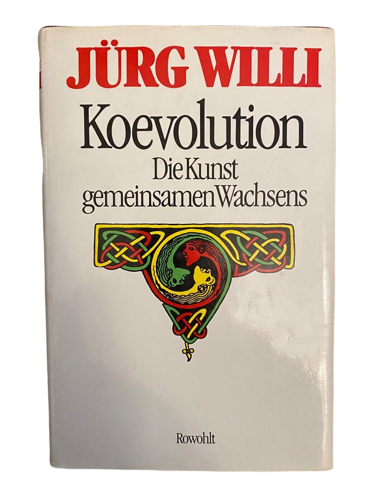1748 Jürg Willi KOEVOLUTION Die Kunst gemeinsamen Wachsens