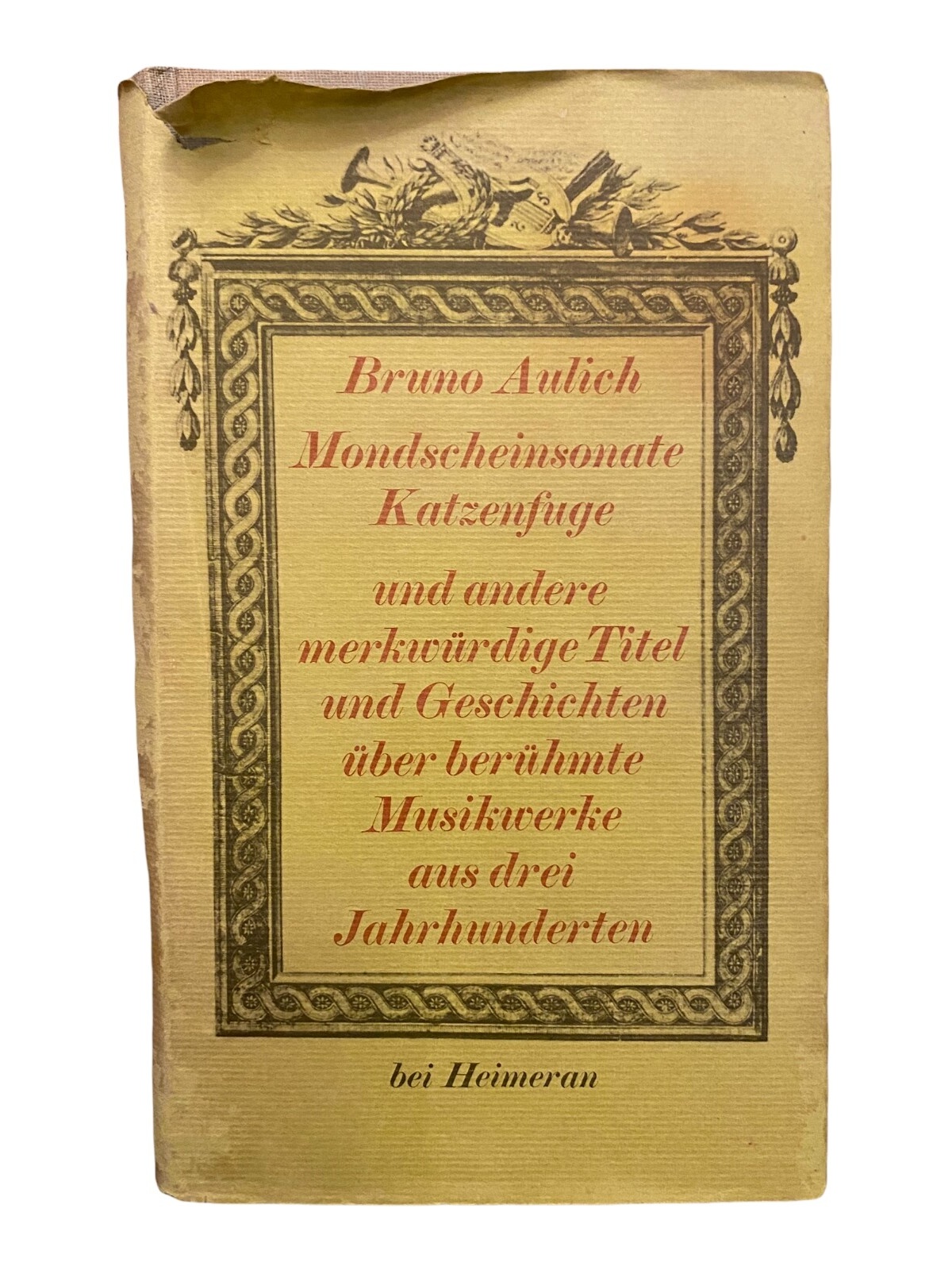 1820 Bruno Aulich MONDSCHEINSONATE UND KATZENFUGE HC +Abb