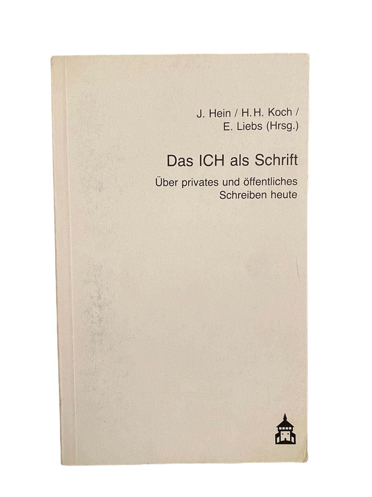 1882 DAS ICH ALS SCHRIFT über privates u. öffentl. Schreiben heute