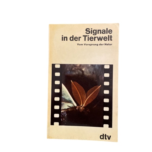1959 SIGNALE IN DER TIERWELT Vom Vorsprung der Natur +Abb
