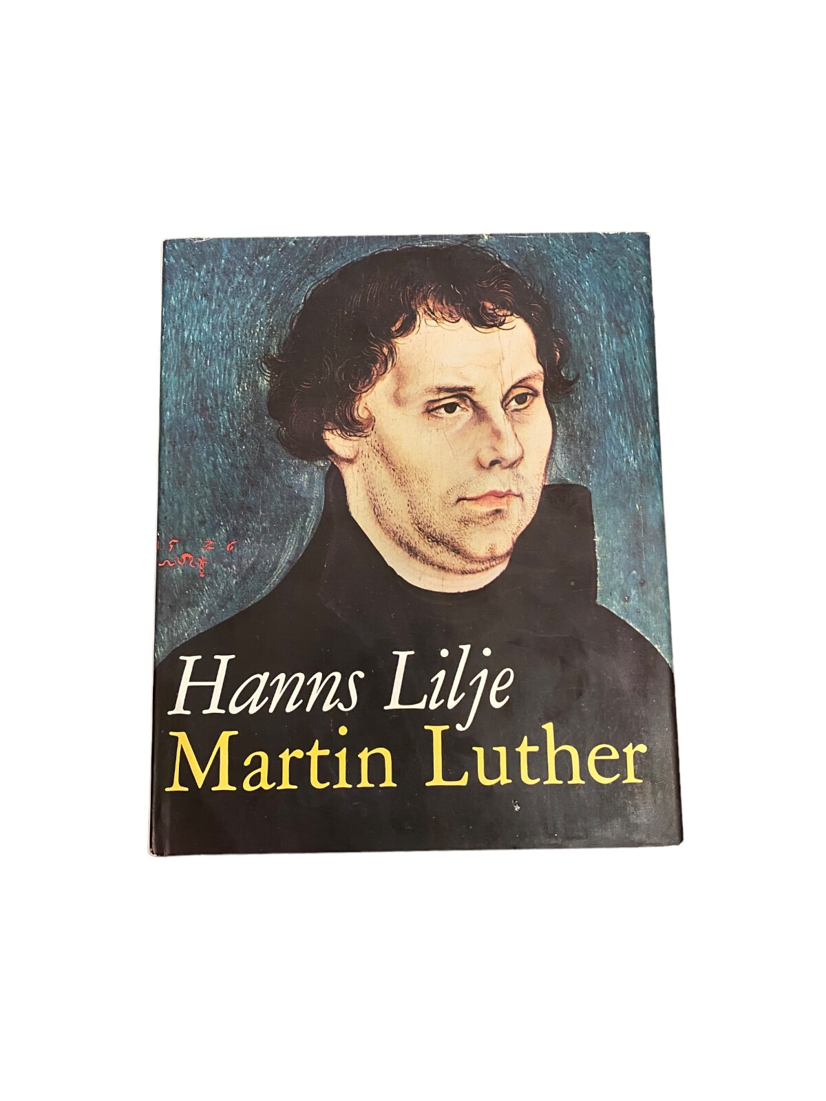 4170 Hanns Lilje MARTIN LUTHER EINE BILDMONOGRAPHIE HC +Abb