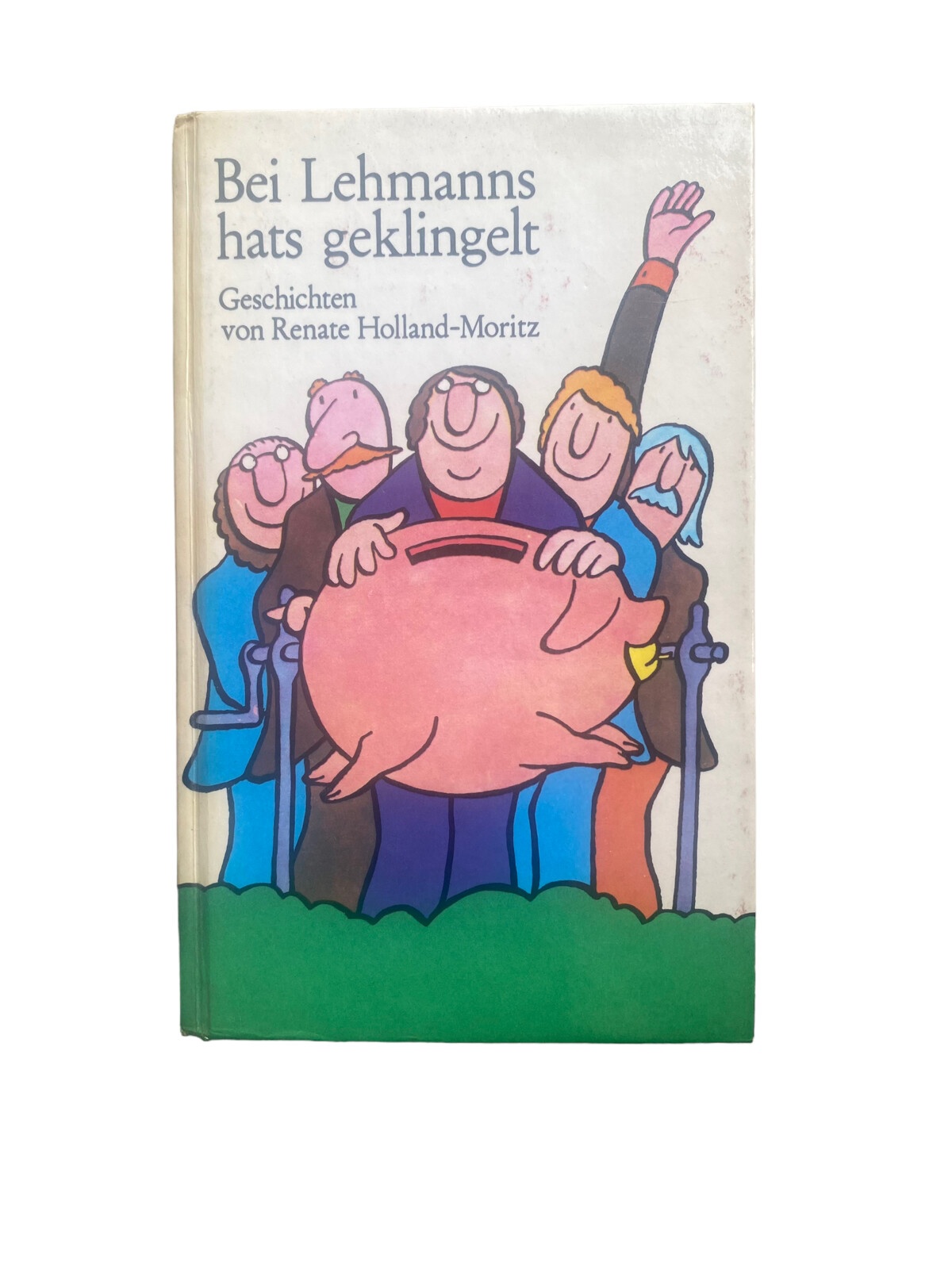 4580 Renate Holland-Moritz BEI LEHMANNS HATS GEKLINGELT. GESCHICHTEN. HC +Abb