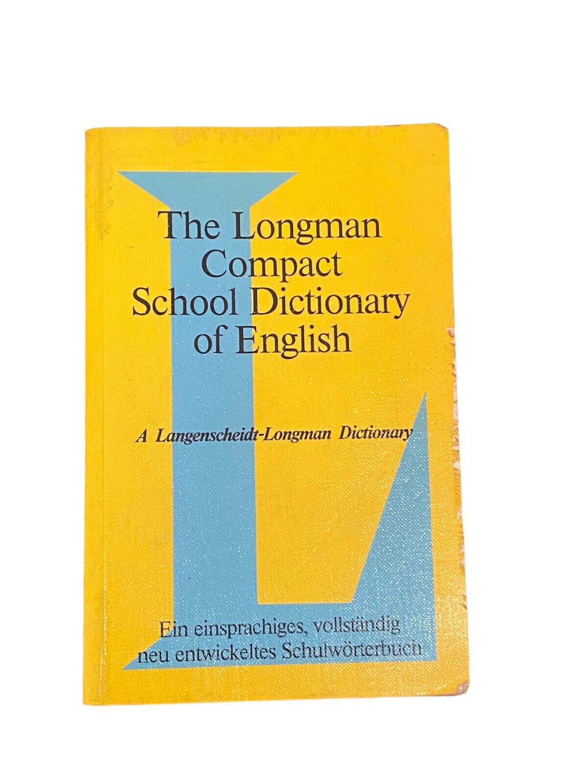 5632 THE LONGMAN COMPACT SCHOOL DICTIONARY OF ENGLISH EINSPRACH. SCHULWÖRTERBUC