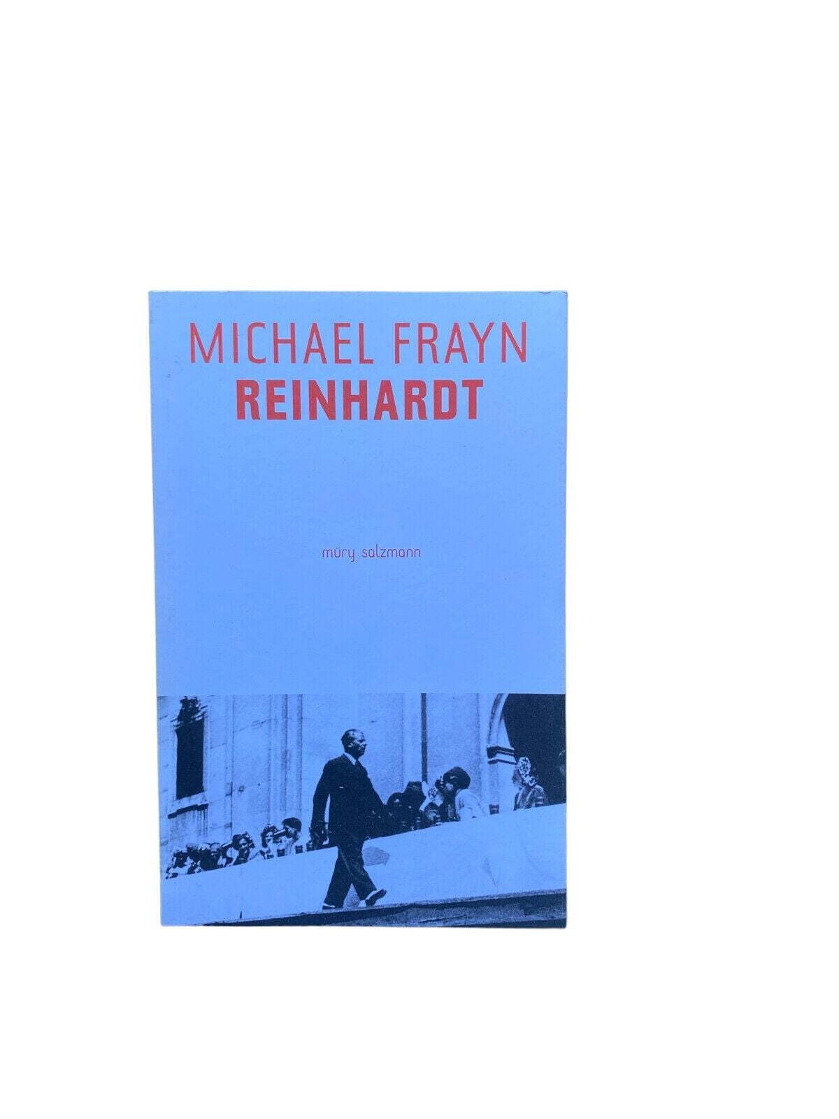 Michael Frayn REINHARDT = Afterlife müry salzmann +Abb