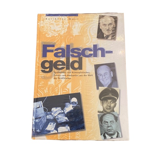 3899 Karlheinz Walz FALSCHGELD OVP HC Gietl Verlag 04980
