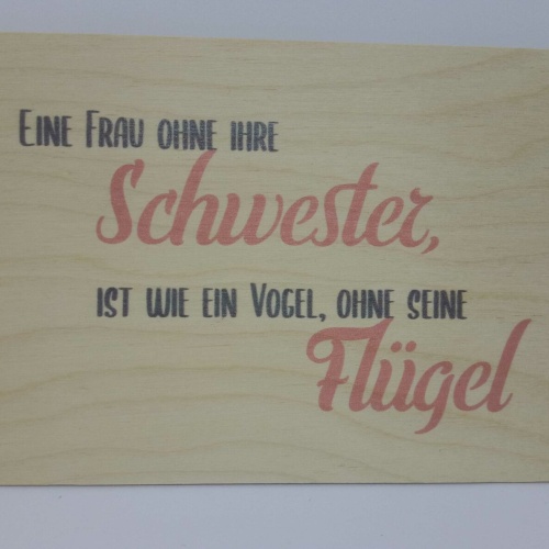 Holzkarte magnetisch "Eine Frau ohne ihre Schwester..." 14x10 Birkenholz 50302