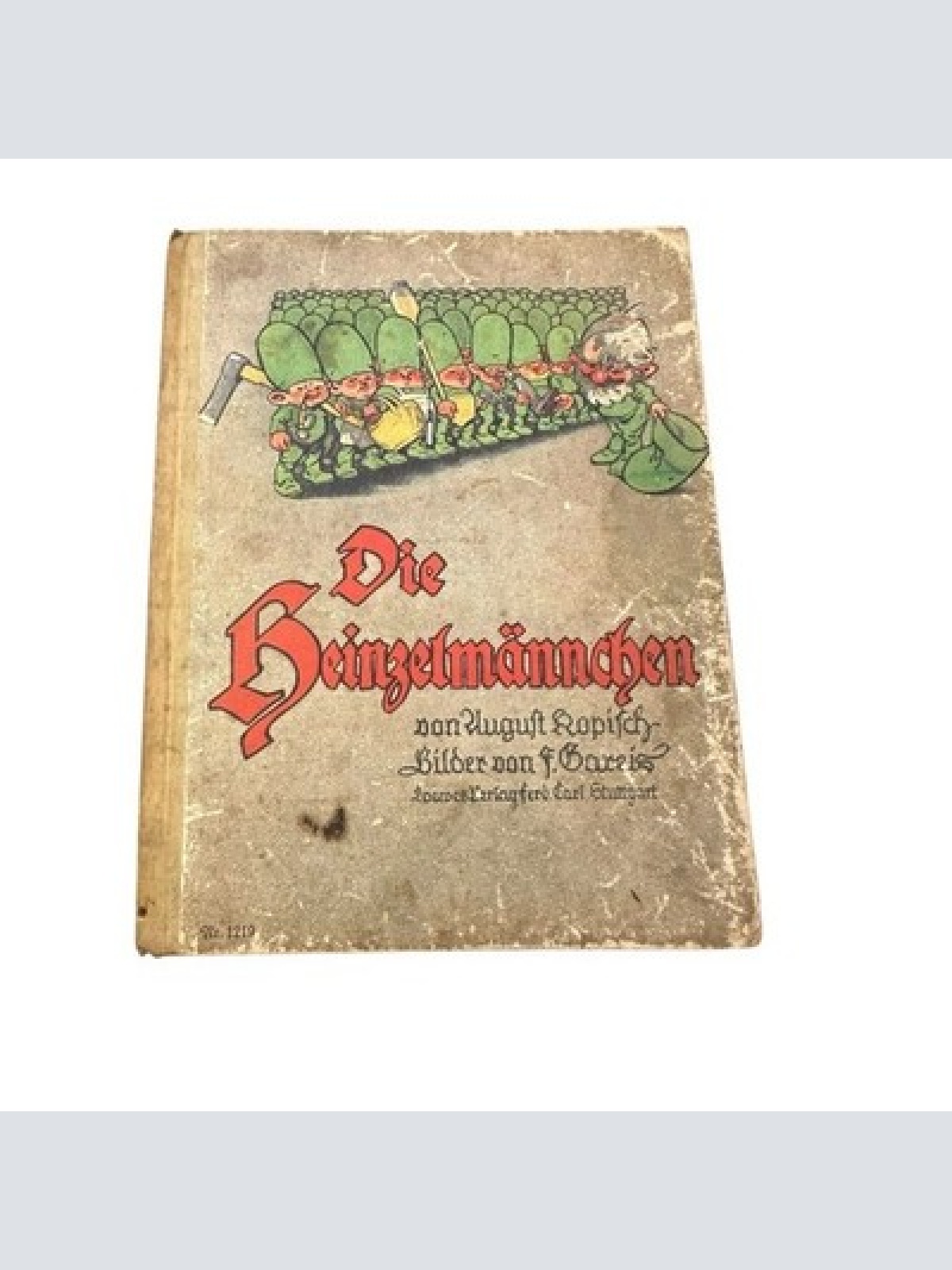 Die Heinzelmännchen. Gareis, Fritz und August Kopisch: