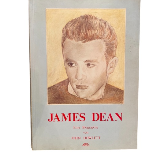 2133 John Howlett JAMES DEAN EINE BIOGRAPHIE +Abb deutsch von Jörg Fauser