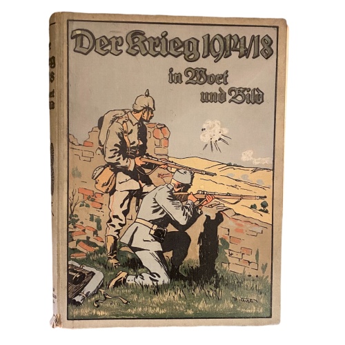 2211 D. Dr. Anwand et al. DER KRIEG 1914/18 IN WORT UND BILD HC +Abb