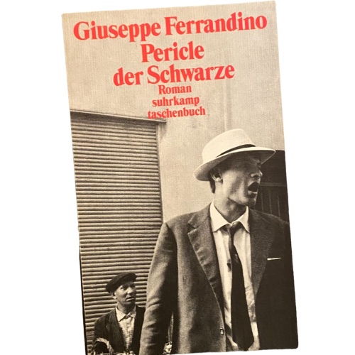 2335 Giuseppe Ferrandino PERICLE DER SCHWARZE ROMAN suhrkamp
