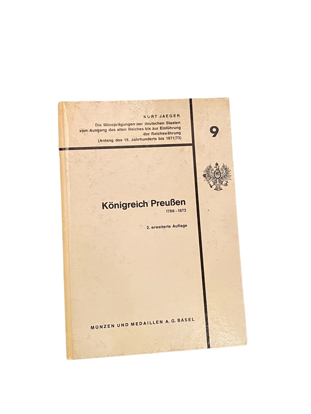 2317 Kurt Jaeger KÖNIGREICH PREUSSEN 1786-1873 BAND IX HC +Abb