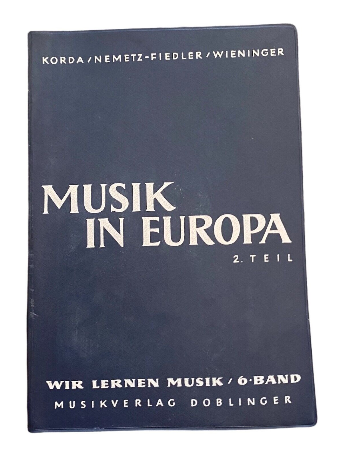 2391 Korda MUSIK IN EUROPA 2. TEIL: DIE HISTORISCHE ENTWICKLUNG